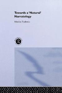 Towards a 'Natural' Narratology (inbunden)