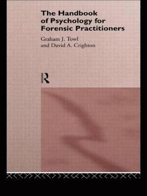The Handbook of Psychology for Forensic Practioners (hftad)