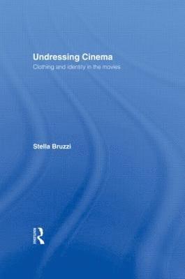 Undressing Cinema (inbunden)