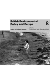 British Environmental Policy and Europe (hftad)