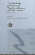 The Routledge Dictionary of Twentieth Century Political Thinkers (inbunden)