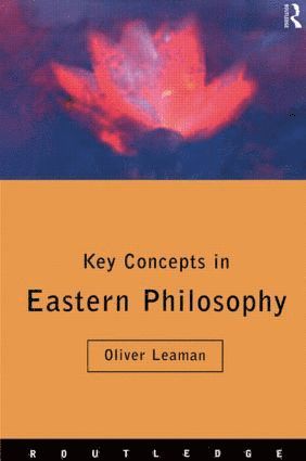 Key Concepts in Eastern Philosophy (häftad)