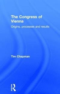 The Congress of Vienna (inbunden)
