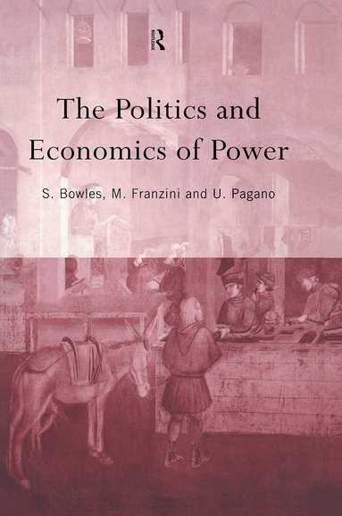 Politics and Economics of Power (inbunden)