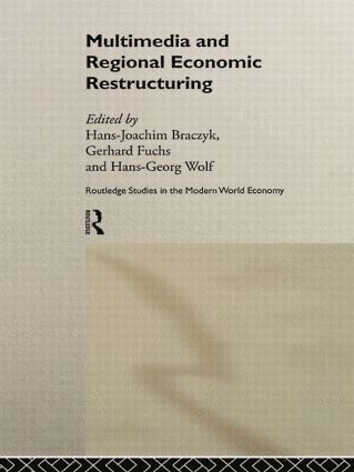 Multimedia and Regional Economic Restructuring (häftad)
