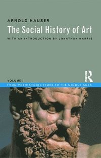 Social History of Art, Volume 1 (hftad)