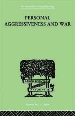 Personal Aggressiveness and War (inbunden)