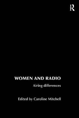 Women and Radio (inbunden)