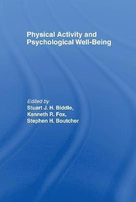 Physical Activity and Psychological Well-Being (inbunden)