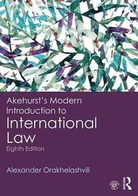 Akehurst's Modern Introduction To International Law (hftad)