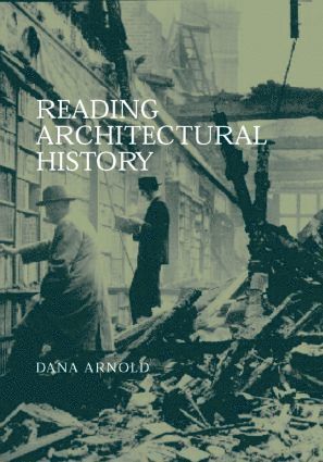 Reading Architectural History (inbunden)