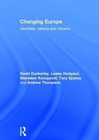 Changing Europe (inbunden)