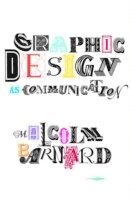 Graphic Design as Communication (häftad)