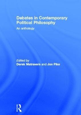 Debates in Contemporary Political Philosophy (inbunden)