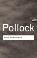 Vision and Difference (inbunden)