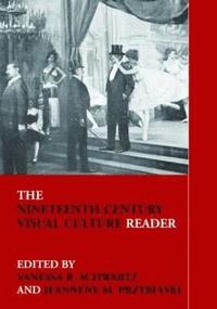 The Nineteenth-Century Visual Culture Reader (hftad)