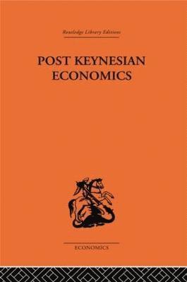 Post-Keynesian Economics (inbunden)