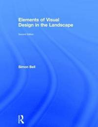 Elements of Visual Design in the Landscape (inbunden)