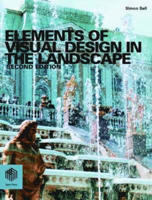 Elements of Visual Design in the Landscape (häftad)