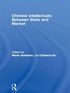 Chinese Intellectuals Between State and Market