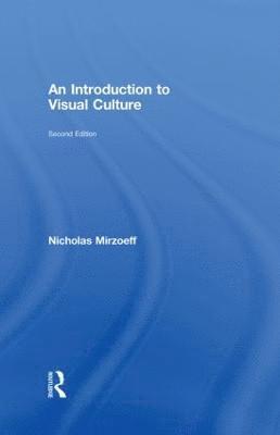 Introduction to Visual Culture (häftad)