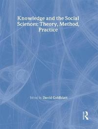 Knowledge and the Social Sciences (inbunden)