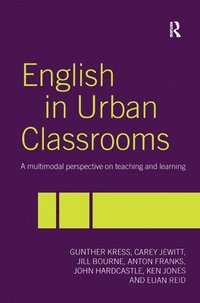 English in Urban Classrooms (inbunden)