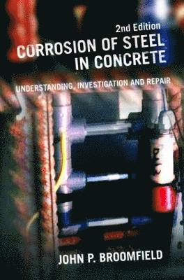 Corrosion of Steel in Concrete (inbunden)