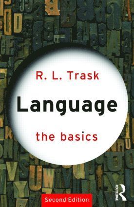 Language: The Basics (inbunden)