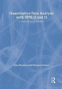 Quantitative Data Analysis with SPSS 12 and 13 (inbunden)