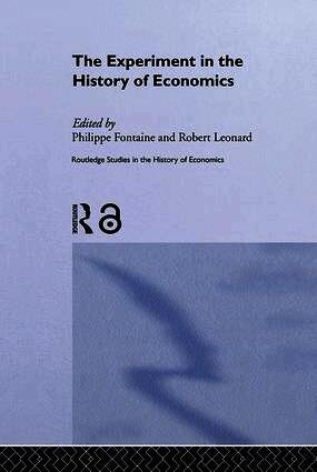 Experiment in the History of Economics (h�ftad)