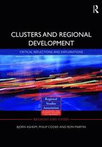 Clusters and Regional Development (inbunden)