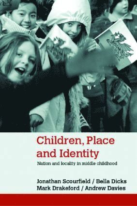 Children, Place and Identity (inbunden)