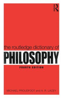 Routledge Dictionary of Philosophy (inbunden)