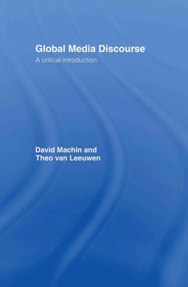 Global Media Discourse (häftad)