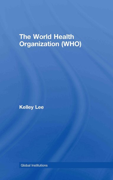 World Health Organization (WHO) (inbunden)