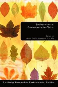 Environmental Governance in China (inbunden)