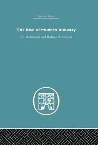 The Rise of Modern Industry (inbunden)