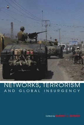 Networks, Terrorism and Global Insurgency (hftad)