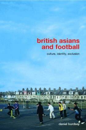 British Asians and Football (h�ftad)