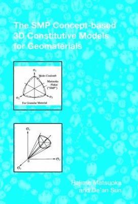 The SMP Concept-Based 3D Constitutive Models for Geomaterials (inbunden)