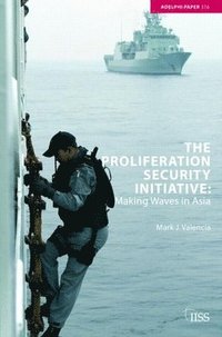 The Proliferation Security Initiative (häftad)