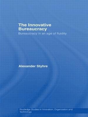 The Innovative Bureaucracy (inbunden)