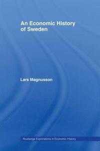 An Economic History of Sweden (häftad)