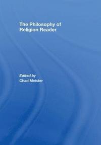 The Philosophy of Religion Reader (inbunden)