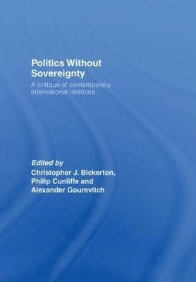 Politics Without Sovereignty (inbunden)