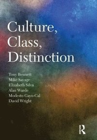 Culture, Class, Distinction (inbunden)
