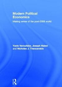 Modern Political Economics (inbunden)