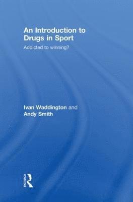 An Introduction to Drugs in Sport (inbunden)