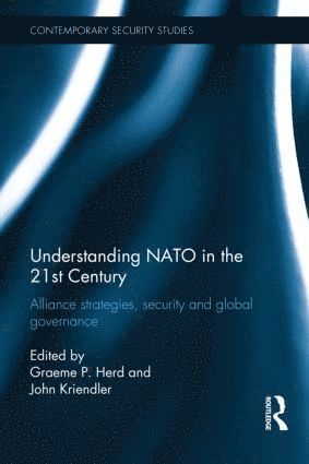 Understanding NATO in the 21st Century (häftad)